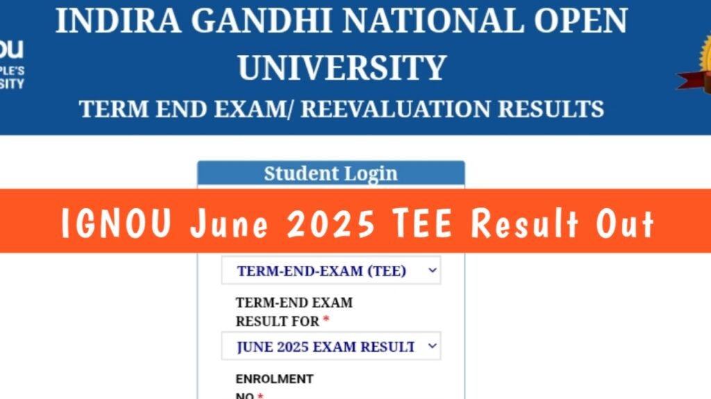 IGNOU University has published the new updated result for the June 2025 TEE