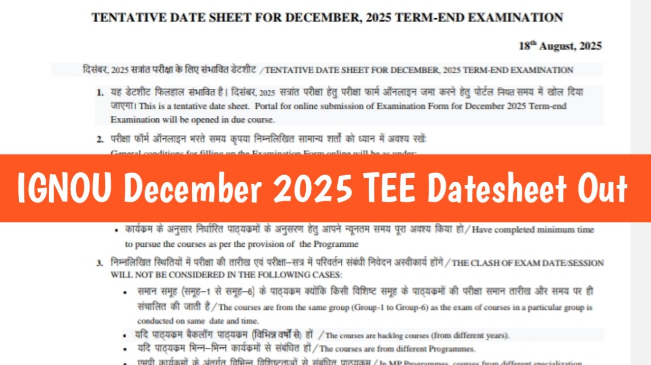 IGNOU University has released the date sheet for December 2025 TEE